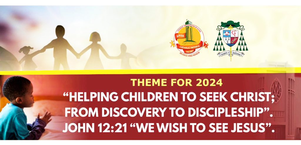 PASTORAL THEME FOR THE ARCHDIOCESE OF ACCRA 2024